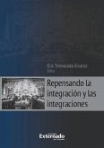 Repensando la integración y las integraciones (eBook, ePUB)