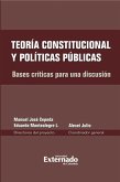 Teoría constitucional y políticas públicas. Bases críticas para una discusión (eBook, ePUB)