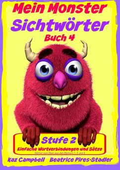 Cover Mein Monster - Sichtworter - Stufe 2 Buch 4 - Wortverbindungen & einfache Satze (eBook, ePUB)