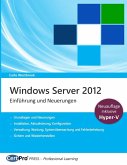 Windows Server 2012 - Einführung und Neuerungen (eBook, ePUB)