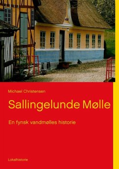 Sallingelunde Mølle (eBook, ePUB)