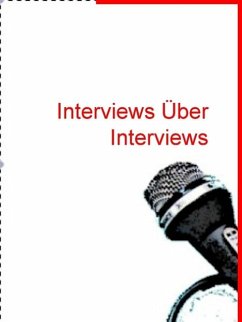 Interviews über Interviews (eBook, ePUB) - Petermann, Kerstin