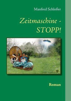 Zeitmaschine - STOPP! (eBook, ePUB)