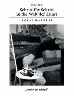 Schritt für Schritt in die Welt der Kunst (eBook, ePUB) - Kürlis, Norbert