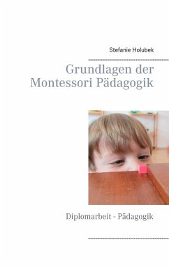 Grundlagen der Montessori Pädagogik (eBook, ePUB)