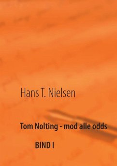 Tom Nolting - mod alle odds (eBook, ePUB)