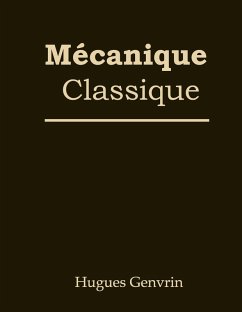 Mécanique classique (eBook, ePUB)