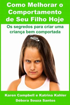 Cover Como Melhorar o Comportamento de Seu Filho Hoje (eBook, ePUB)