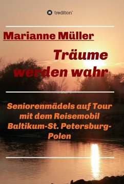 Träume werden wahr, Band 2 (eBook, ePUB) - Müller, Marianne
