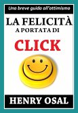 La felicità a portata di click (eBook, ePUB)