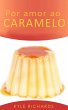 Por amor ao caramelo (eBook, ePUB) - Bild 1