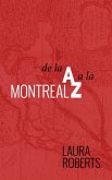 Montreal De La A A La Z (eBook, ePUB) Montreal De La A A La Z (eBook, ePUB)