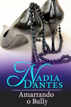 Cover Amarrando O Bully (eBook, ePUB)