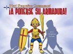 ¡Hey! ¡Pequeños Guerreros! ¡A Ponerse Su Armadura! (eBook, ePUB)