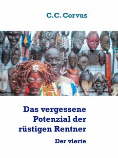Das vergessene Potenzial der rüstigen Rentner (eBook, ePUB)