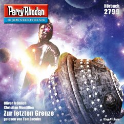 Perry Rhodan 2799: Zur letzten Grenze (MP3-Download) - Fröhlich, Oliver; Montillon, Christian