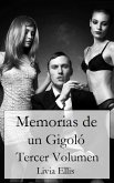 Memorias De Un Gigoló - Tercer Volumen (eBook, ePUB)