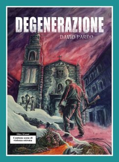 Degenerazione (eBook, ePUB) - Pardo, David