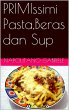 PRIMIssimi Pasta,Beras dan Sup (eBook,... - Bild 1