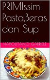 PRIMIssimi Pasta,Beras dan Sup (eBook, ePUB)