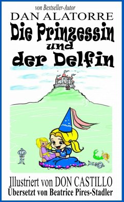Cover Die Prinzessin Und Der Delfin (eBook, ePUB)