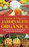 O Controle de Pragas na Jardinagem Orgânica (eBook, ePUB) O Controle de Pragas na Jardinagem Orgânica (eBook, ePUB)