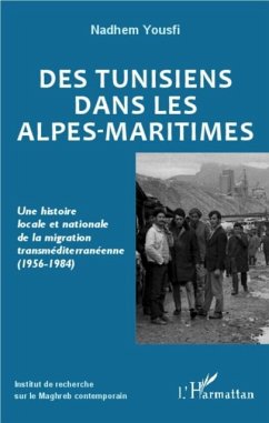 Des Tunisiens dans les Alpes-Maritimes (eBook, PDF)
