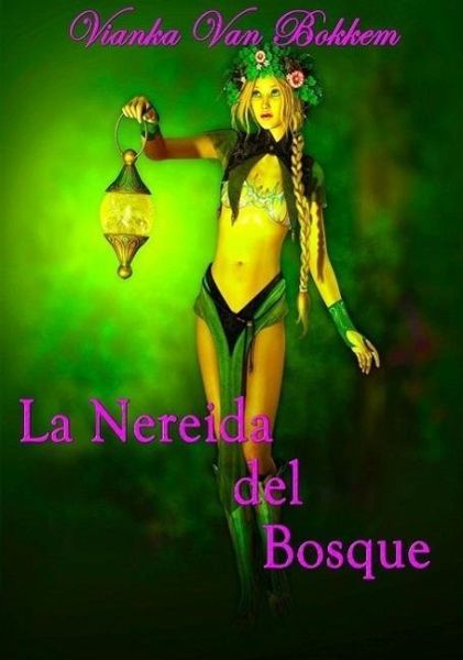 La Nereida Del Bosque (eBook, ePUB)