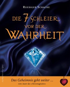 Die sieben Schleier vor der Wahrheit (eBook, PDF) - Schache, Ruediger