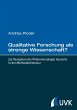 Qualitative Forschung als strenge Wissenschaft? (eBook, PDF) - Ploder, Andrea