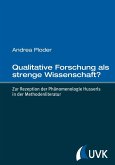Qualitative Forschung als strenge Wissenschaft? (eBook, PDF)