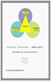 Identität erlangen - aber wie? (eBook, ePUB) Identität erlangen - aber wie? (eBook, ePUB)