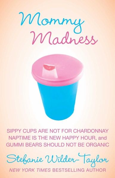 Mommy Madness (eBook, ePUB) Mommy Madness (eBook, ePUB)