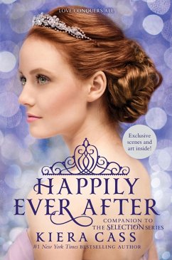 Happily Ever After: Companion to the Selection Series (eBook, ePUB) - Cass, Kiera