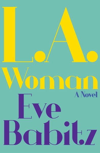 L.A.WOMAN (eBook, ePUB) L.A.WOMAN (eBook, ePUB)