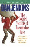 DOGGED VICTIMS OF INEXORABLE FATE (eBook, ePUB)