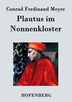 Plautus im Nonnenkloster - Meyer, Conrad Ferdinand