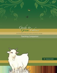 Guide to Green Fabrics Teaching Companion - Smith, Kristene