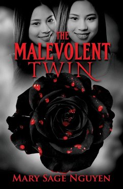 The Malevolent Twin - Nguyen, Mary Sage