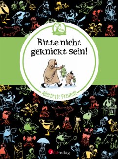 Vater und Sohn - Allerbeste Freunde: Bitte nicht geknickt sein! - Plauen, E. O.