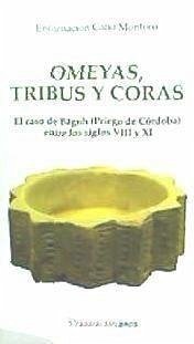 Omeyas, tribus y coras : el caso Baguh -Priego de Córdoba- entre los siglos VIII y XI - Cano Montoro, Encarnación