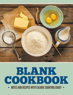 Blank Cookbook Notes And Recipes With Calorie Counting Chart - Publishing Llc, Speedy