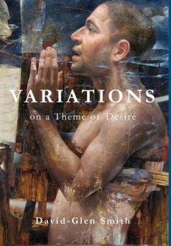 Variations on a Theme of Desire - Smith, David Glen
