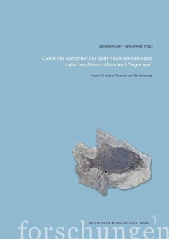 Durch die Schichten der Zeit! Neue Erkenntnisse zwischen Mesozoikum und Gegenwart - Krutter, Sebastian;Schröder, Frank