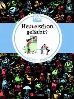 Vater und Sohn - Allerbeste Freunde: Heute schon gelacht? - Plauen, E. O.