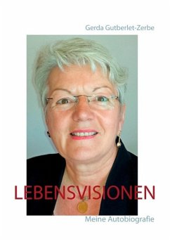 Lebensvisionen (eBook, ePUB) - Gutberlet-Zerbe, Gerda