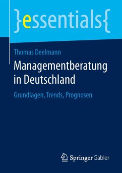 Managementberatung in Deutschland - Deelmann, Thomas