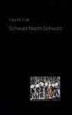 Schwarz.Nacht.Schwarz (eBook, ePUB)