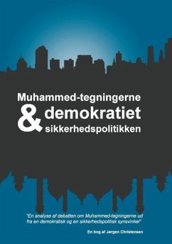 Muhammed-tegningerne, demokratiet og sikkerhedspolitikken (eBook, ePUB)