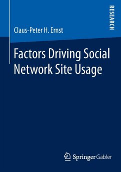 Factors Driving Social Network Site Usage - Ernst, Claus-Peter H.